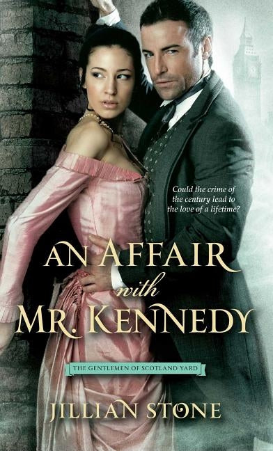 Affair with Mr. Kennedy by Stone, Jillian