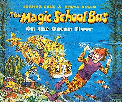 The Magic School Bus on the Ocean Floor by Cole, Joanna