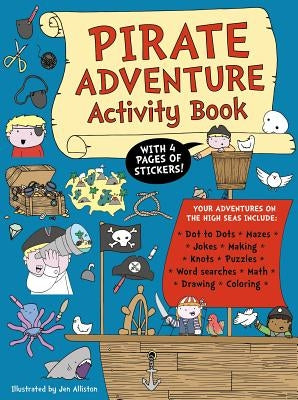 Pirate Adventure Activity Book by Alliston, Jen