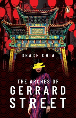 The Arches of Gerrard Street by Chia, Grace