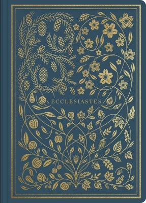 ESV Illuminated Scripture Journal: Ecclesiastes by 