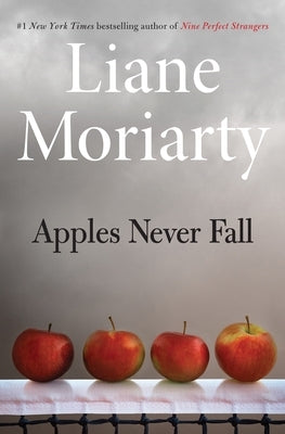 Apples Never Fall by Moriarty, Liane