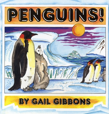 Penguins! by Gibbons, Gail