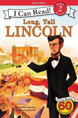 Long, Tall Lincoln by Dussling, Jennifer A.