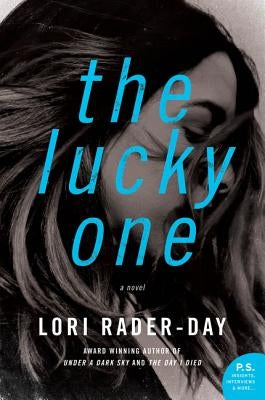 The Lucky One by Rader-Day, Lori