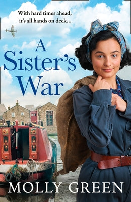 A Sister's War (the Victory Sisters, Book 3) by Green, Molly