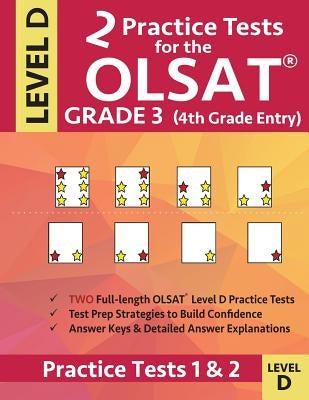 2 Practice Tests for the OLSAT Grade 3 (4th Grade Entry) Level D: Gifted and Talented Test Prep for Grade 3 Otis Lennon School Ability Test by Origins Publications