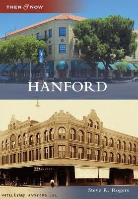 Hanford by Rogers, Steven R.