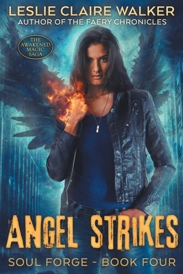 Angel Strikes by Walker, Leslie Claire