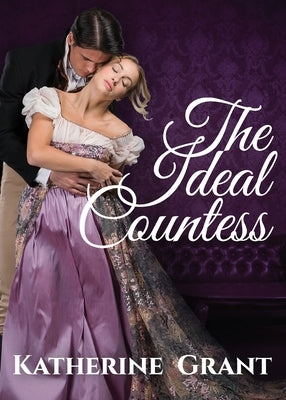 The Ideal Countess by Grant, Katherine