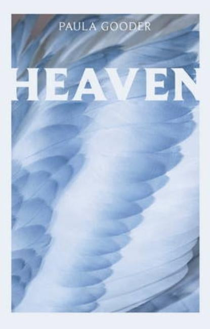 Heaven by Gooder, Paula