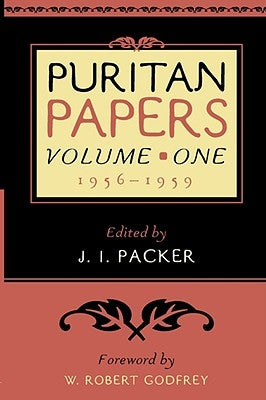 Puritan Papers: 1956-1959 by Lloyd-Jones, Martyn
