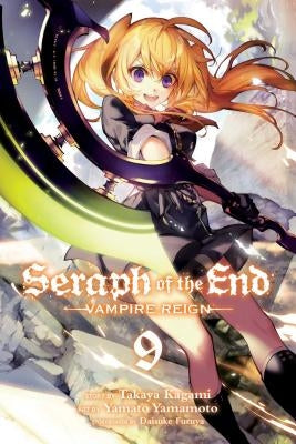 Seraph of the End, Vol. 9, Volume 9: Vampire Reign by Furuya, Daisuke