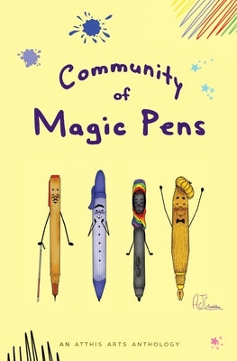 Community of Magic Pens by Bell, E. D. E.