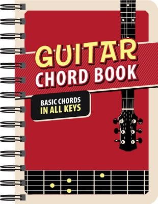 Guitar Chord Book: Basic Chords in All Keys by Publications International, Ltd