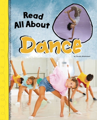 Read All about Dance by Mitchinson, Christy