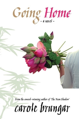 Going Home: Book 3 in the Return to Nam series by Brungar, Carole