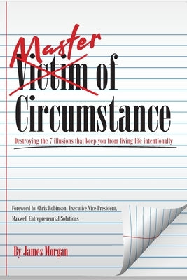 Master of Circumstance by Morgan, James