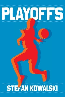 Playoffs by Kowalski, Stefan