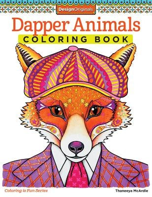 Dapper Animals Coloring Book by McArdle, Thaneeya