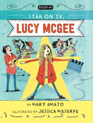 A Star on Tv, Lucy McGee by Amato, Mary