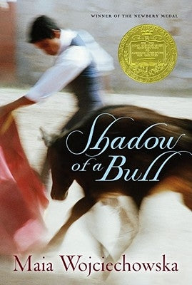 Shadow of a Bull by Wojciechowska, Maia