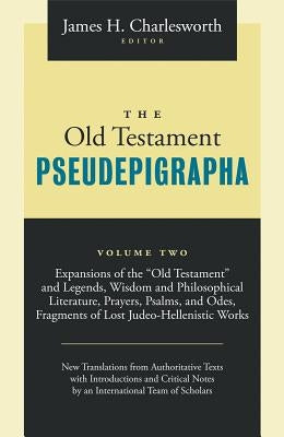 The Old Testament Pseudepigrapha: Apocalyptic Literature and Testaments by Charlesworth, James H.