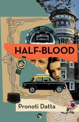Half-Blood by Datta, Pronoti