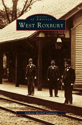 West Roxbury by Sammarco, Anthony Mitchell
