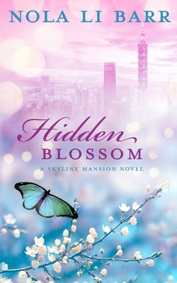 Hidden Blossom by Li Barr, Nola
