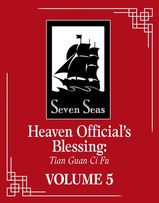 Heaven Official's Blessing: Tian Guan CI Fu (Novel) Vol. 5 by Mo Xiang Tong Xiu