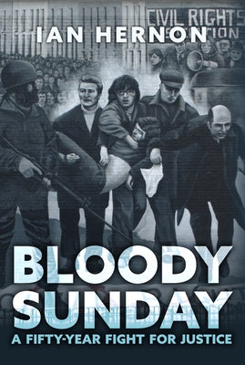 Bloody Sunday by Hernon, Ian