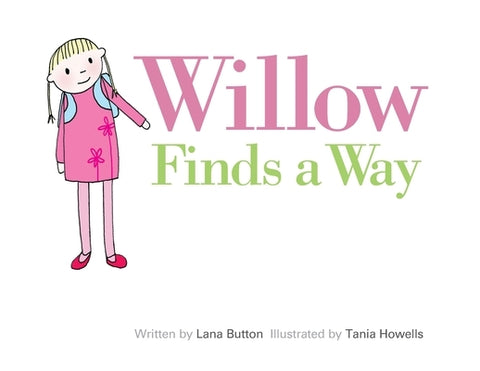 Willow Finds a Way by Button, Lana