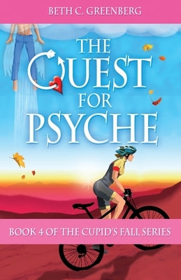 The Quest for Psyche by Greenberg, Beth C.