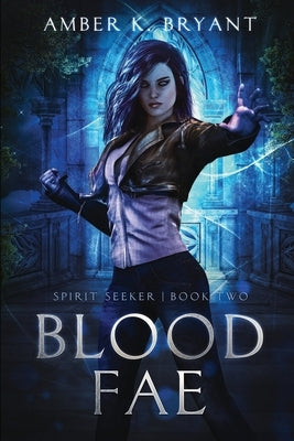 Blood Fae by Bryant, Amber K.