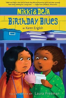 Nikki and Deja: Birthday Blues: Nikki and Deja, Book Two by English, Karen