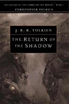 The Return of the Shadow, Volume 6 by Tolkien, Christopher