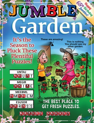 Jumble(r) Garden: It's the Season to Pluck These Plentiful Puzzles! by Content Agency LLC, Tribune