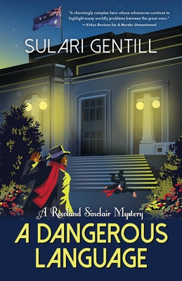 A Dangerous Language by Gentill, Sulari