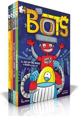 The Bots Collection: The Most Annoying Robots in the Universe; The Good, the Bad, and the Cowbots; 20,000 Robots Under the Sea; The Dragon by Bolts, Russ