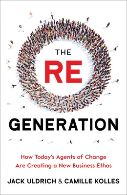 The RE Generation by Uldrich, Jack