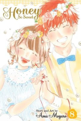 Honey So Sweet, Vol. 8, Volume 8 by Meguro, Amu