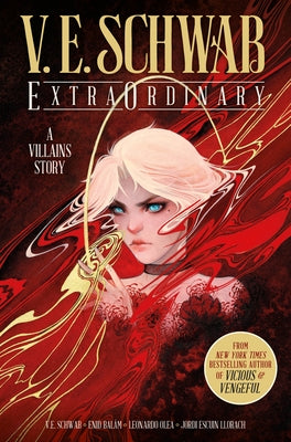 Extraordinary by Schwab, V. E.