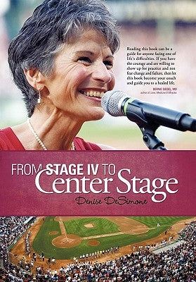From Stage IV to Center Stage by DeSimone, Denise