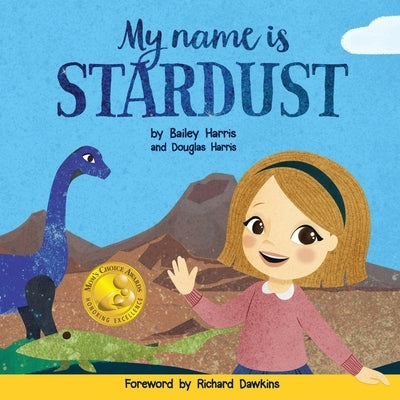 My Name is Stardust by Harris, Bailey