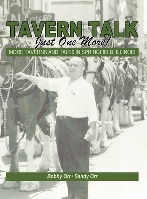 TAVERN TALK Just One More! by Orr, Robert J.
