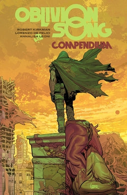 Oblivion Song Compendium by Kirkman, Robert