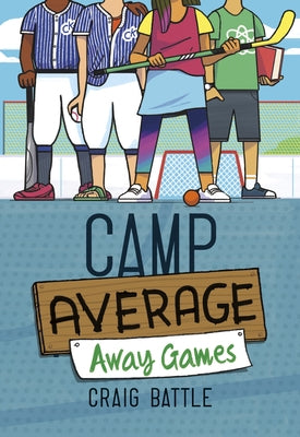 Camp Average: Away Games by Battle, Craig