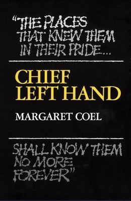 Chief Left Hand, Volume 159: Southern Arapaho by Coel, Margaret