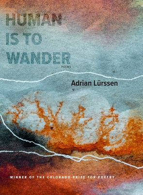 Human Is to Wander by L&#252;rssen, Adrian